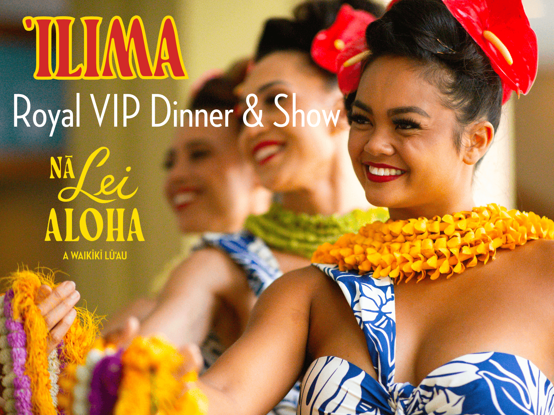 Nā Lei Aloha VIP Lū'au Experience in Waikīkī, Hawaii