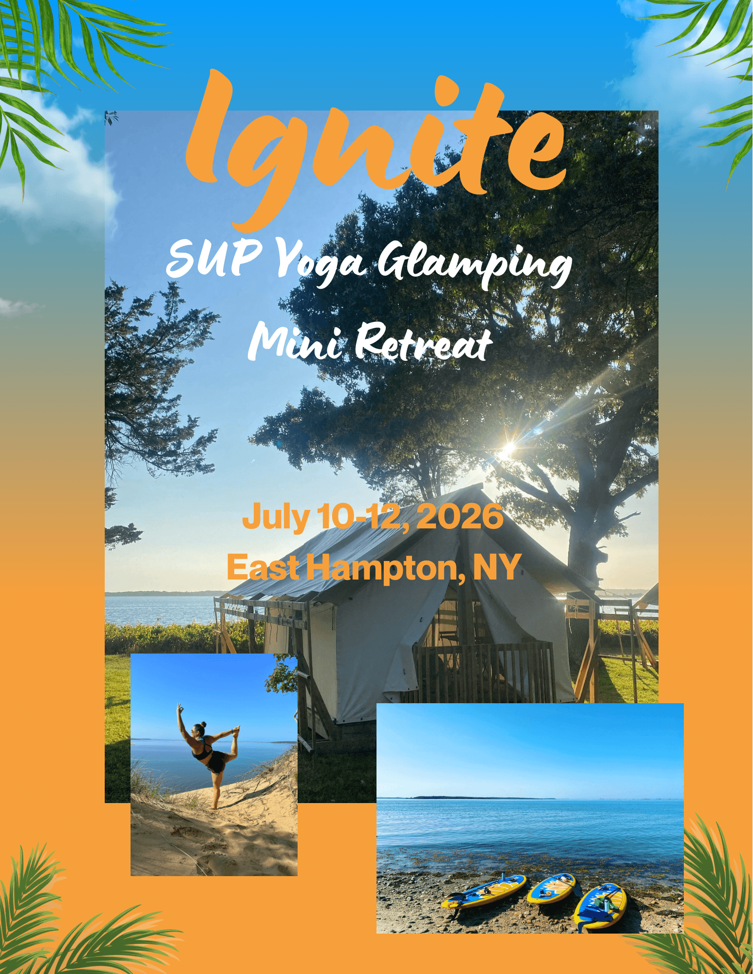 Ignite SUP Yoga Mini Glamping: Paddleboard Yoga and Firelight in the Hamptons