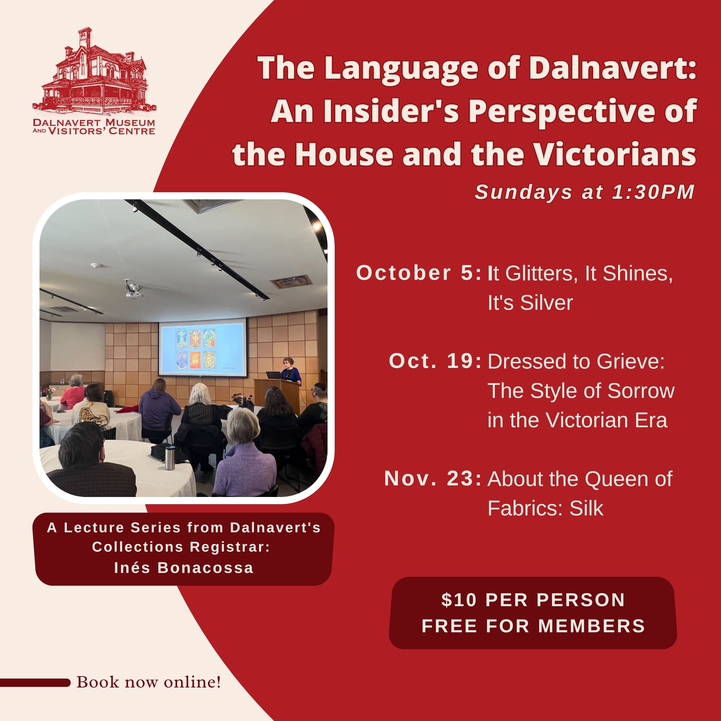 Victorian Insights at Friends of Dalnavert Museum in Winnipeg