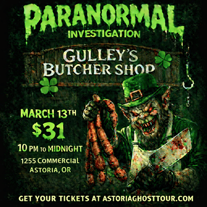 Friday the 13th Investigation: Haunted Butcher Shop Ghost Tour in Astoria, Oregon