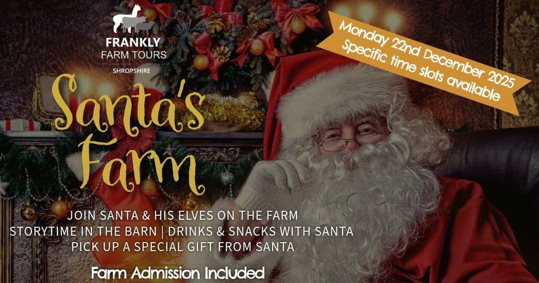 Discover the Magic of Santa's Farm Experience in Broseley, England