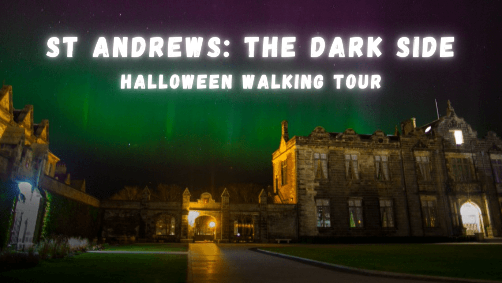 Explore the Haunted History of St Andrews with the Dark Side Tour
