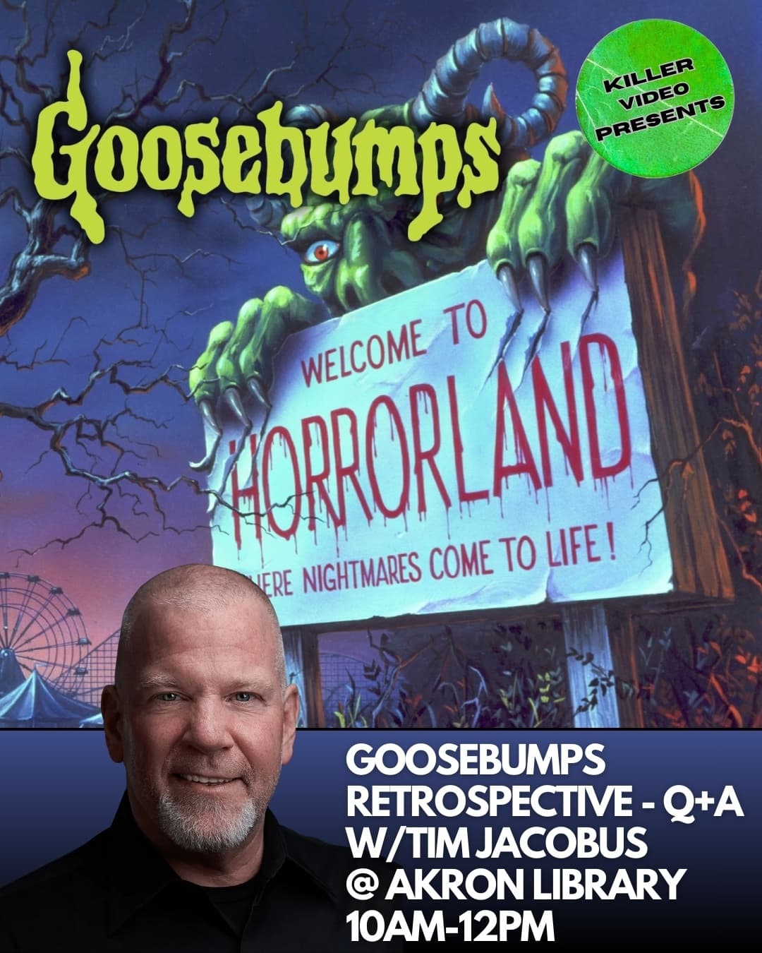 Inside the Goosebumps Retrospective: Tim Jacobus Live in Akron