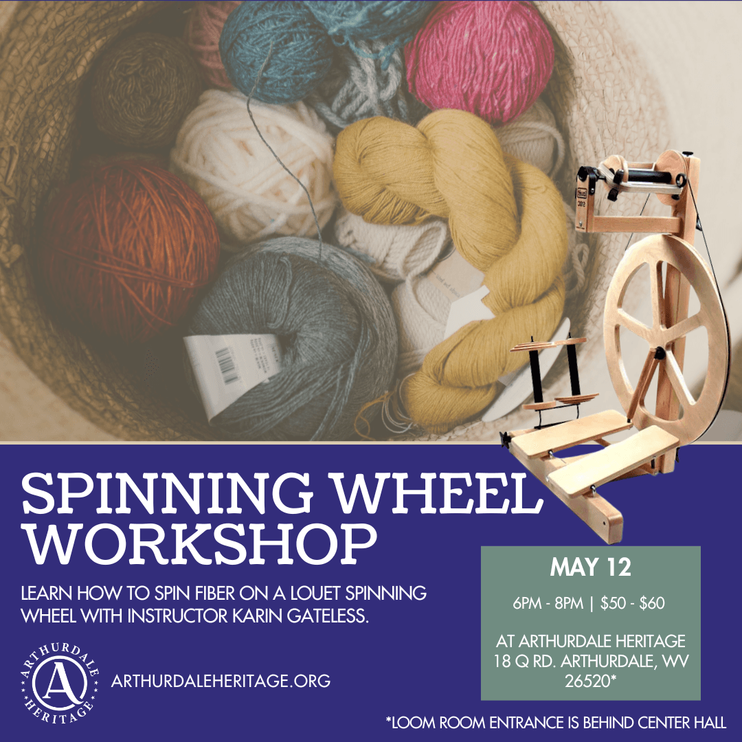 Learn to Spin: Small-Wheel Wool Workshop in Arthurdale, WV