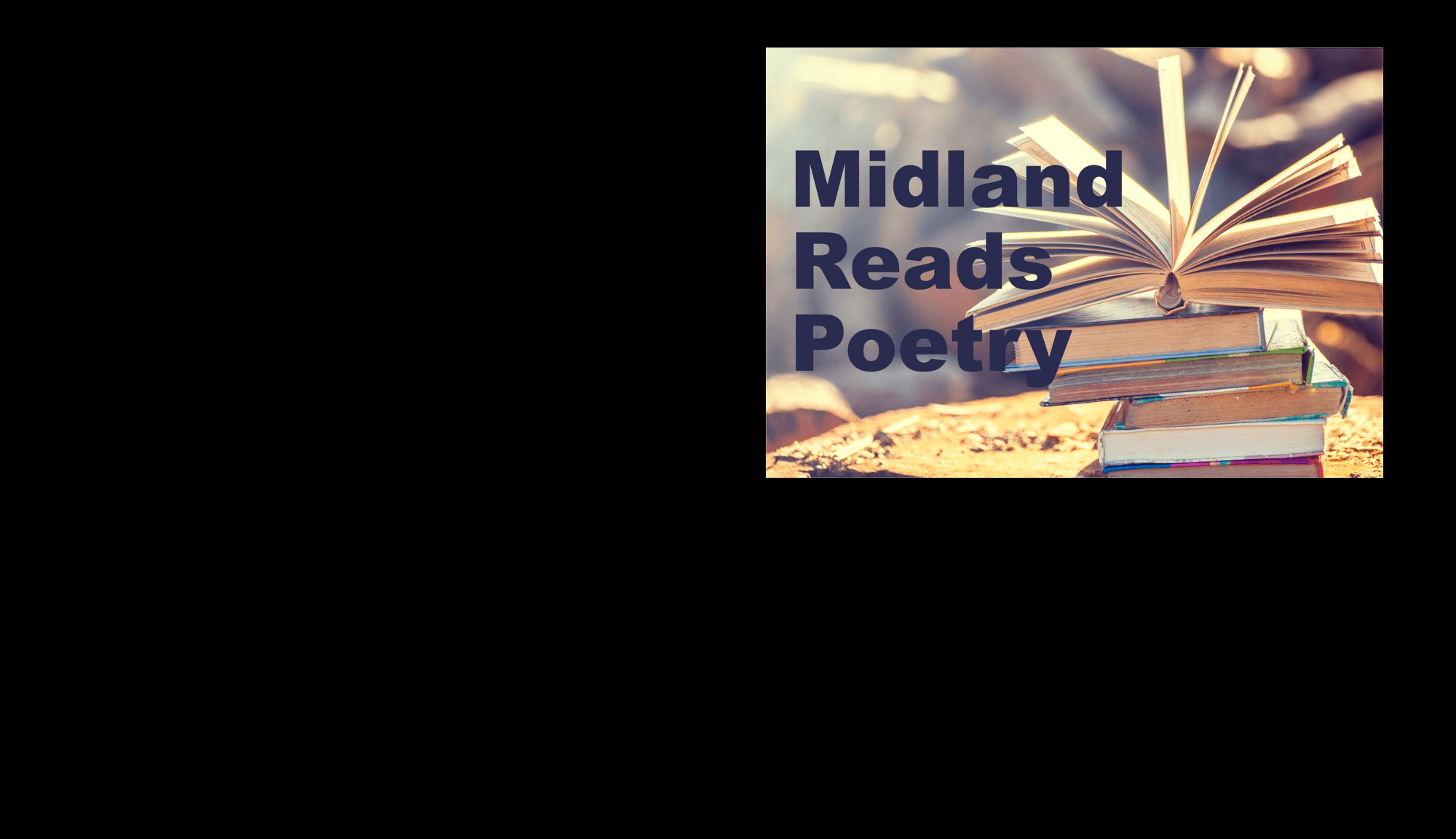 Midland Reads Poetry: Community Spoken-Word Afternoon at Creative 360