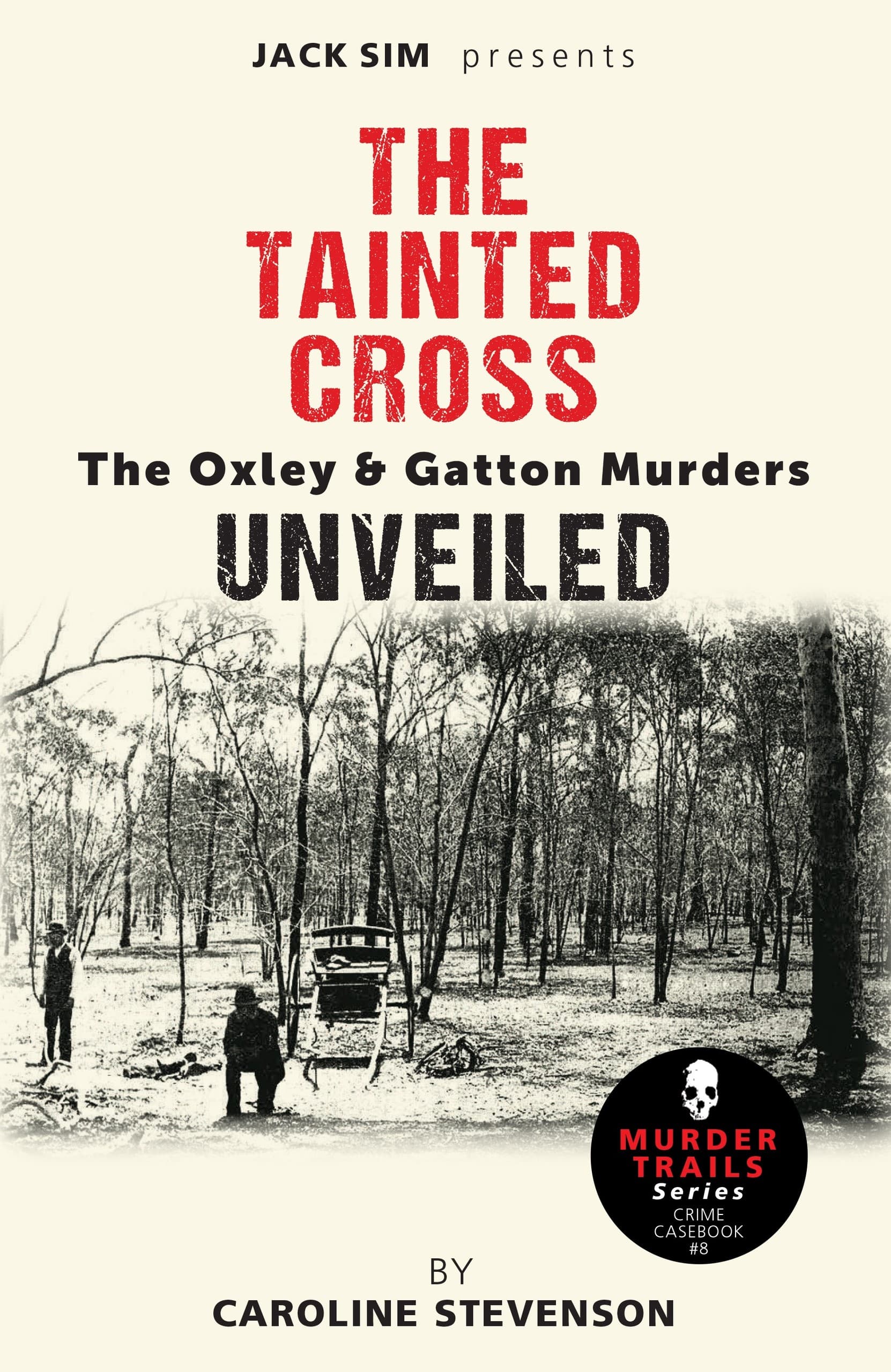 Gatton True Crime Coach Tour & Book Launch — The Tainted Cross Experience