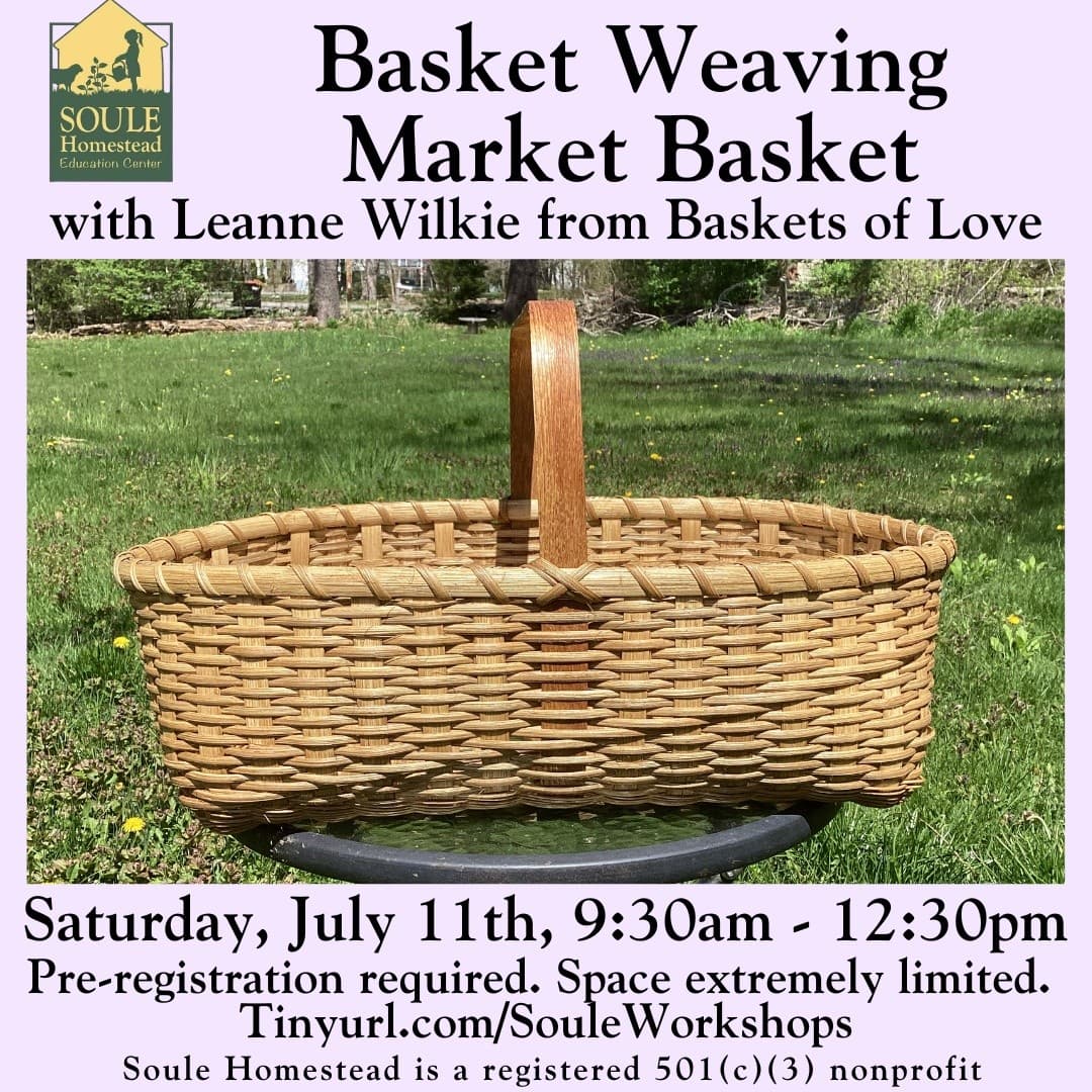 Make a Large Market Basket: Hands-On Farm Workshop with Leanne Wilkie in Middleborough
