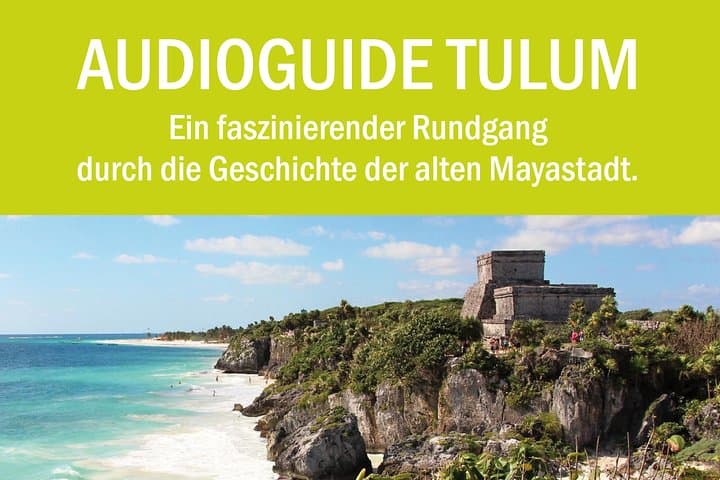 Tulum Audio Guide App: GPS Self-Guided Tour of the Mayan Ruins photo 2