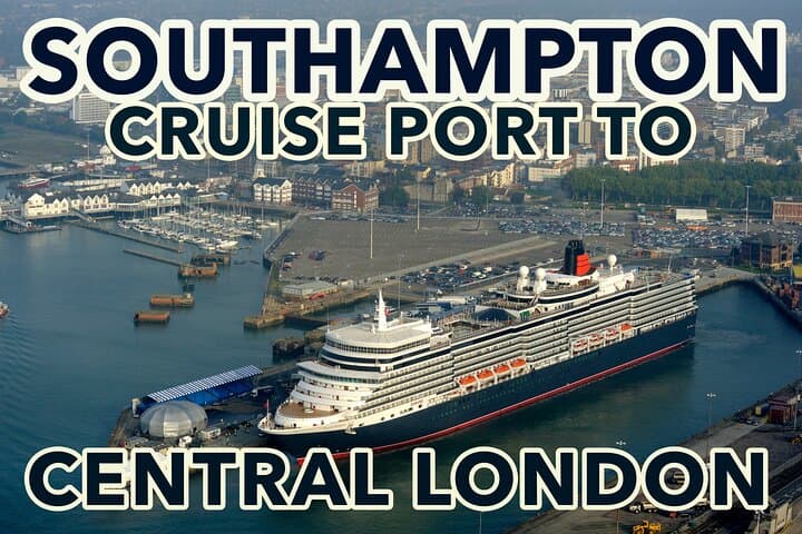 Southampton Cruise Port to Central London Private Transfer — Smooth Port-to-City Shuttle