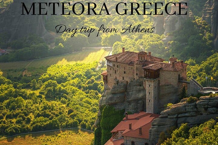 Meteora Private Day Tour from Athens — Clifftop Monasteries & Thermopylae