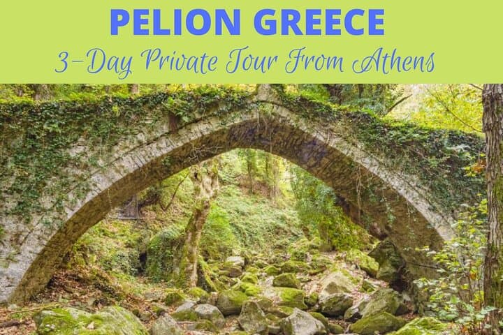 3-Day Pelion Adventure: Private Tour of Mountains, Beaches & Villages