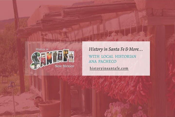 Santa Fe Revisited: Historic Walking Tour with a Local City Historian photo 1