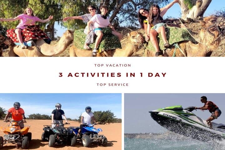 Agadir One-Day Combo: Camel Ride, Jet Ski & Quad Biking Adventure