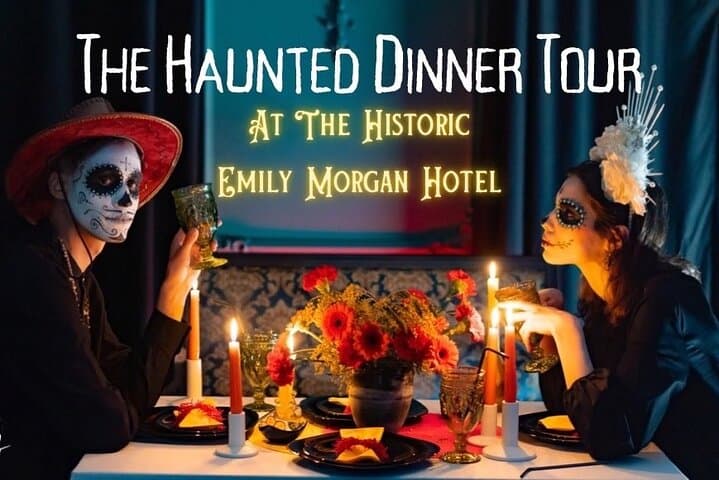 Haunted Dinner Tour at the Emily Morgan Hotel — San Antonio Ghost Walk & 3-Course Meal