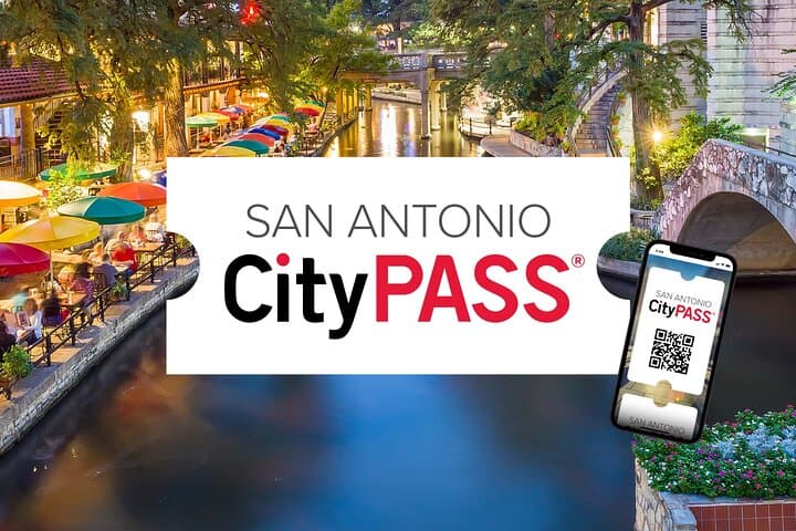 Explore San Antonio’s Top Attractions with CityPASS: A Practical Guide to Iconic Adventures