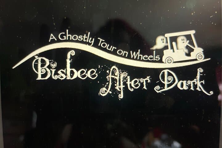 Bisbee After Dark: Ghostly Golf Cart Tour of Old Bisbee's Haunted Streets photo 1
