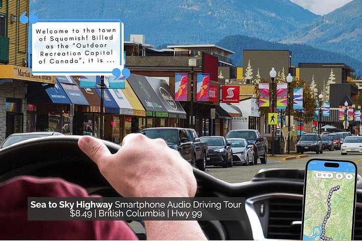 Sea to Sky Highway Audio Driving Tour: Vancouver to Whistler Guide