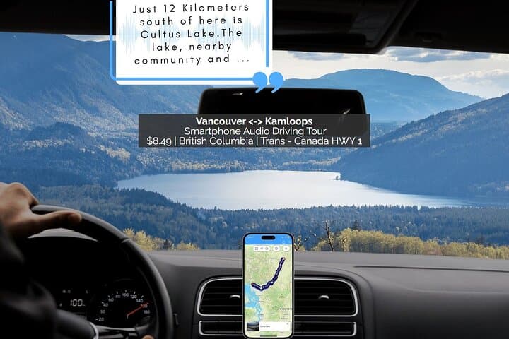 Coquihalla to Vancouver GPS Audio Driving Tour — Kamloops to Vancouver Scenic Route Guide