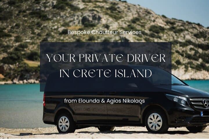 Private Chauffeur in Crete from Elounda — Mercedes Transfers & Tailored Shore Excursions