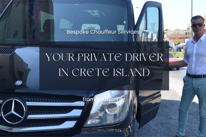 Private Chauffeur Service in Crete — Luxury Driver from Rethymno