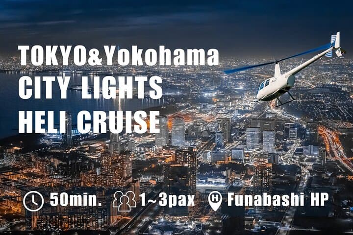 Tokyo & Yokohama Night Helicopter Tour: Skytree, Tokyo Tower & Harbor Lights