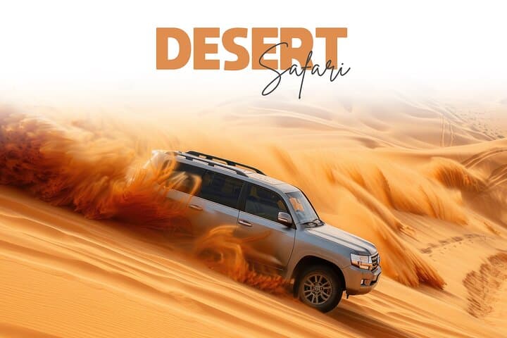 Dubai Desert Safari: Dune Bashing & Bedouin Camp Experience
