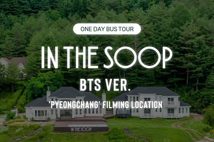 In the SOOP BTS Ver. PyeongChang Filming Location: One-Day Bus Tour Guide