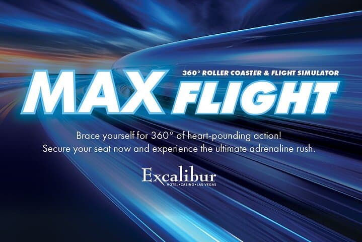 Max Flight Simulator at Excalibur: 360° Roller Coaster & Flight Experience
