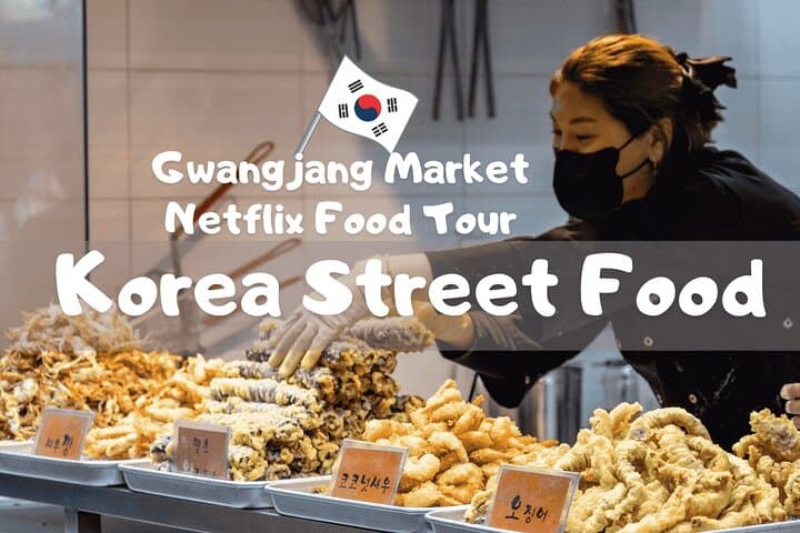 Seoul Street Food Walk: Gwangjang Market & Insadong Culinary Tour