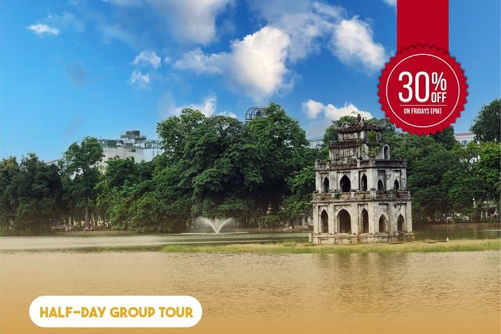 Half-Day Hanoi Hidden Gems and Historic Sites Tour