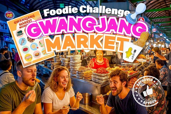 Gwangjang Market Fearless Foodie Challenge — Seoul Street Food Tour Guide