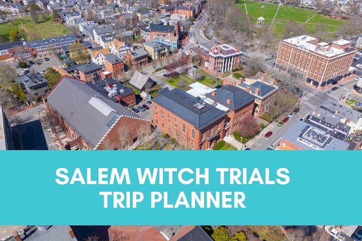 Ultimate Salem Witch Trials Walking Planner: Self-Guided Historic Tour
