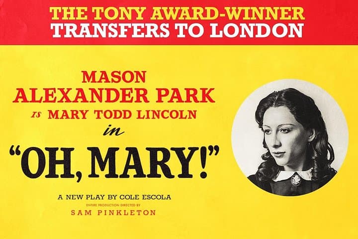London Theatre: 'Oh, Mary!' — Tickets, Where to Sit & What to Expect photo 1