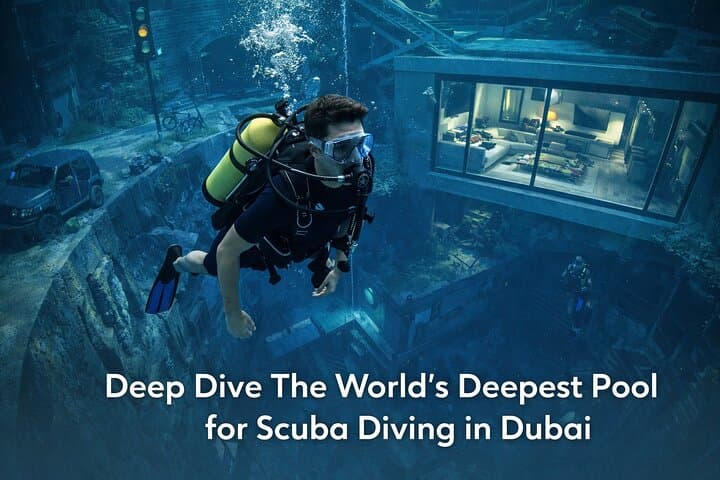 Deep Dive Dubai — Scuba the World's Deepest Pool (60m) in Dubai